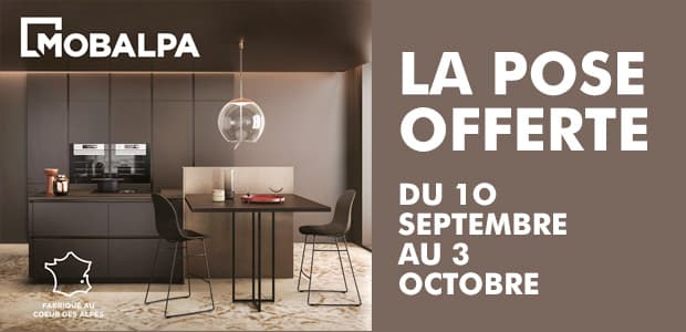 JUSQU&rsquo;AU 3 OCTOBRE, LA POSE DE VOTRE CUISINE OFFERTE